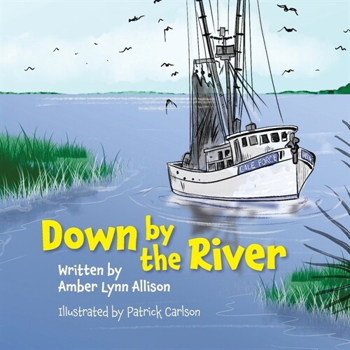 Down by the River (Paperback)