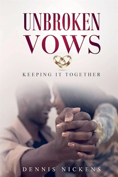 Unbroken Vows, Keeping It Together (Paperback)