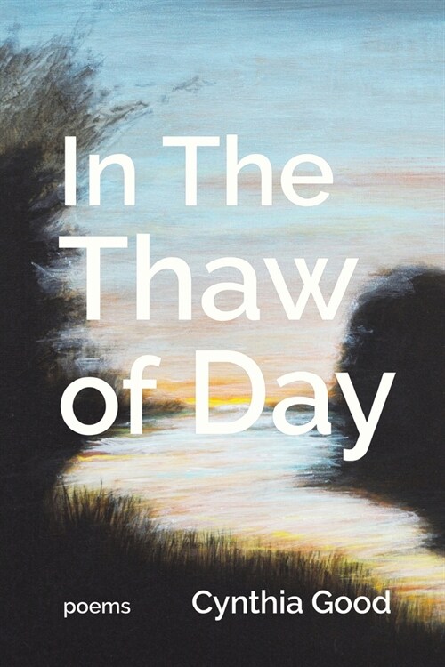 In The Thaw of Day (Paperback)