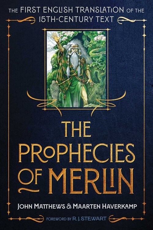 The Prophecies of Merlin: The First English Translation of the 15th-Century Text (Hardcover)