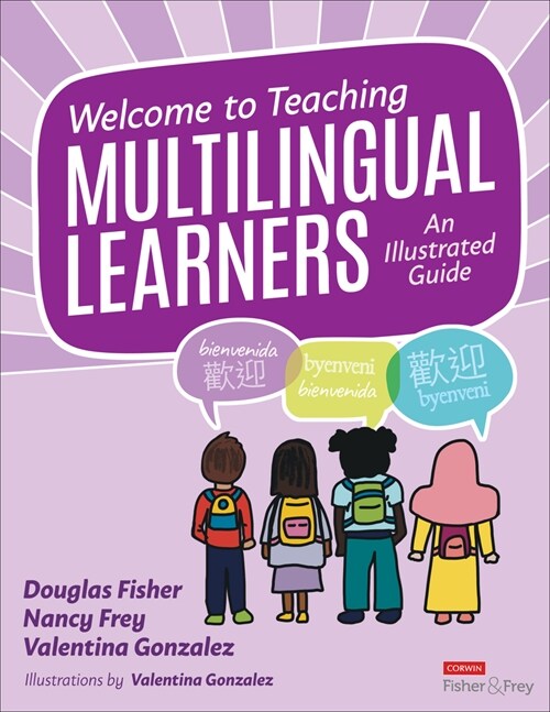 Welcome to Teaching Multilingual Learners!: An Illustrated Guide (Paperback)