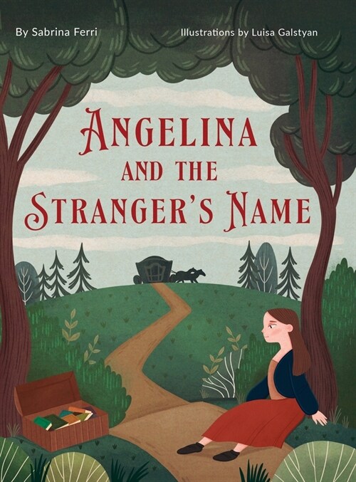 Angelina and the Strangers Name (Hardcover)