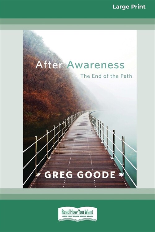 After Awareness: The End of the Path [LP 16 Pt Edition] (Paperback)