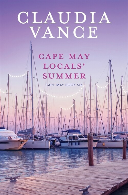 Cape May Locals Summer (Cape May Book 6) (Paperback)