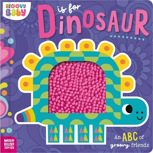 D Is for Dinosaur (Board Books)