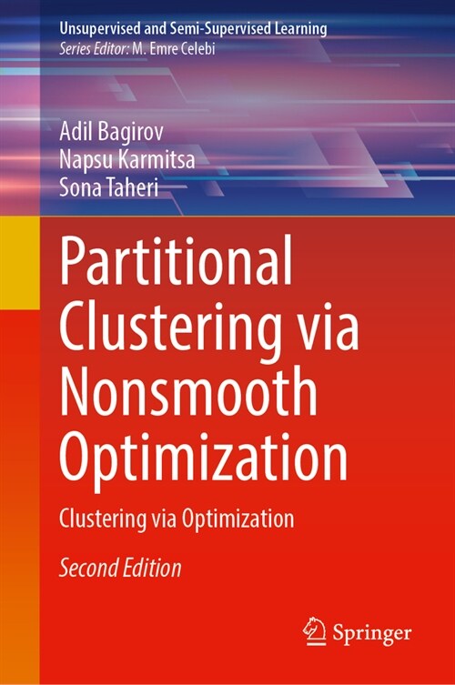 Partitional Clustering Via Nonsmooth Optimization: Clustering Via Optimization (Hardcover, 2, Second 2025)