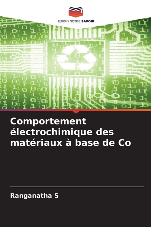 Comportement ?ectrochimique des mat?iaux ?base de Co (Paperback)