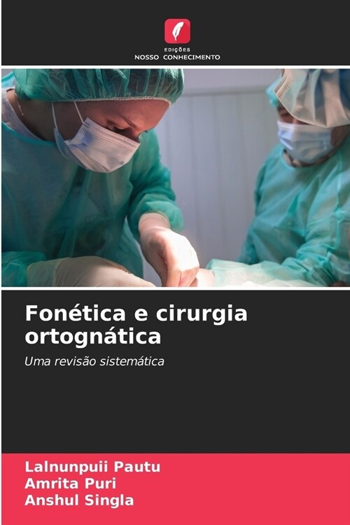 Fon?ica e cirurgia ortogn?ica (Paperback)