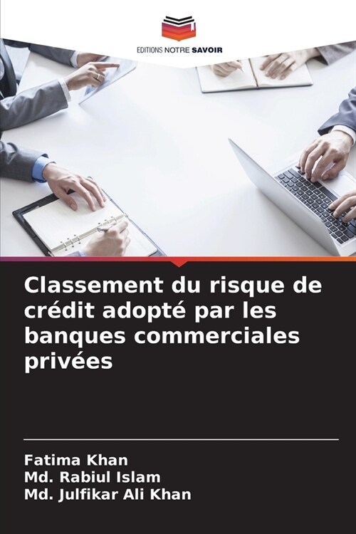 Classement du risque de cr?it adopt?par les banques commerciales priv?s (Paperback)