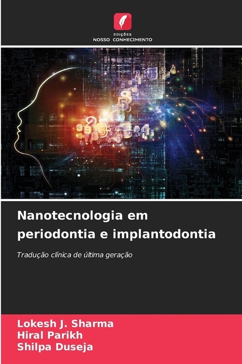 Nanotecnologia em periodontia e implantodontia (Paperback)