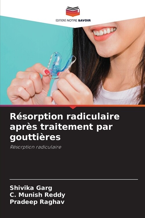 R?orption radiculaire apr? traitement par goutti?es (Paperback)