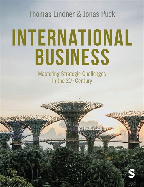 International Business : Mastering Strategic Challenges in the 21st Century (Hardcover)