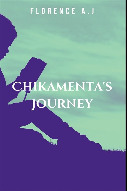 Chikamentas Journey (Paperback)