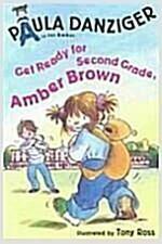 [중고] Get Ready for Second Grade, Amber Brown (Paperback)