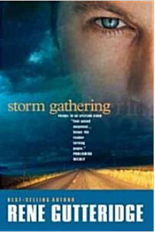 [중고] Storm Gathering (Paperback) - Rene Gutteridge (지은이) | Heartquest | 2005년 (1)