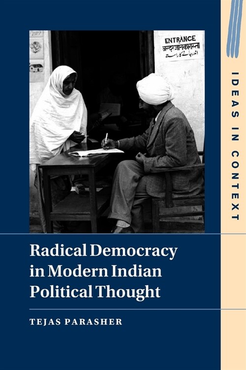 Radical Democracy in Modern Indian Political Thought (Paperback)