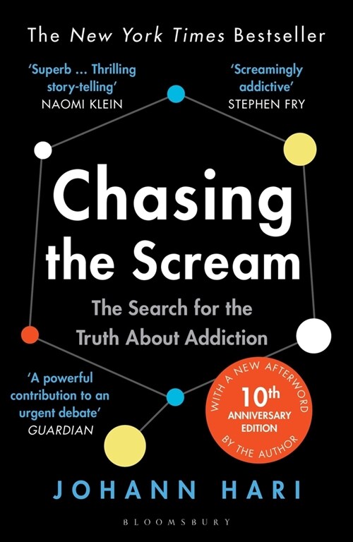 Chasing the Scream : The First and Last Days of the War on Drugs – 10th Anniversary Edition (Paperback)