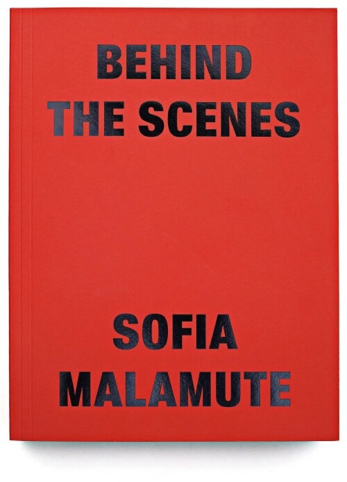 Behind The Scenes - Sofia Malamute (Paperback)