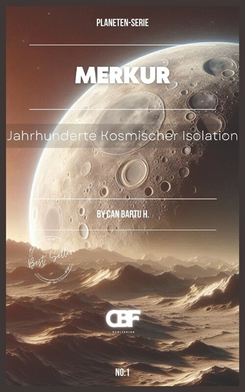 Merkur: Jahrhunderte Kosmischer Isolation (Paperback)