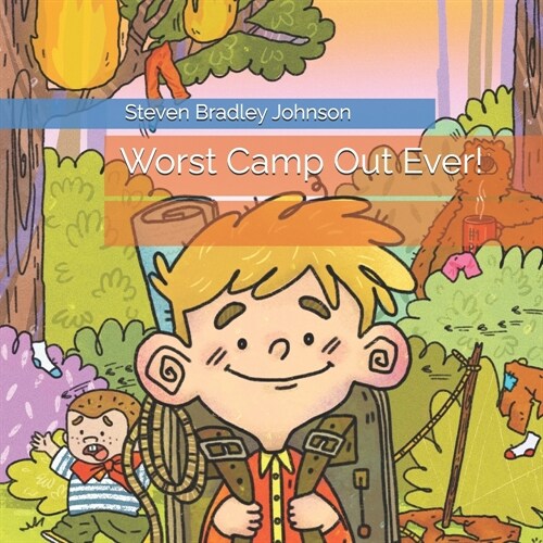 Worst Camp Out Ever! (Paperback)