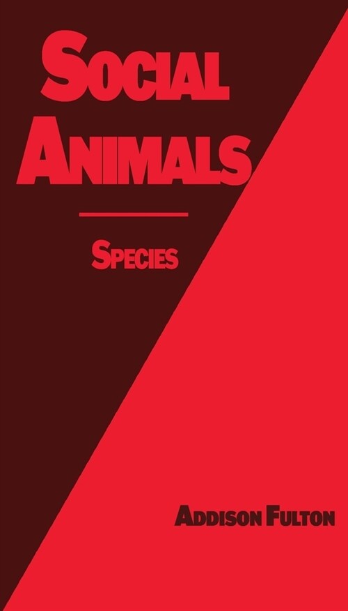 Social Animals: Species (Paperback)