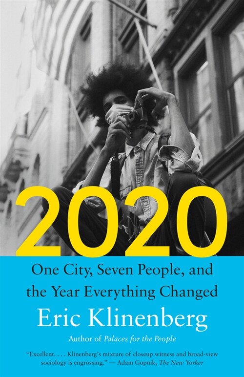 2020: One City, Seven People, and the Year Everything Changed (Paperback)
