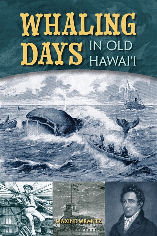 Whaling Days in Old Hawaii (Paperback)