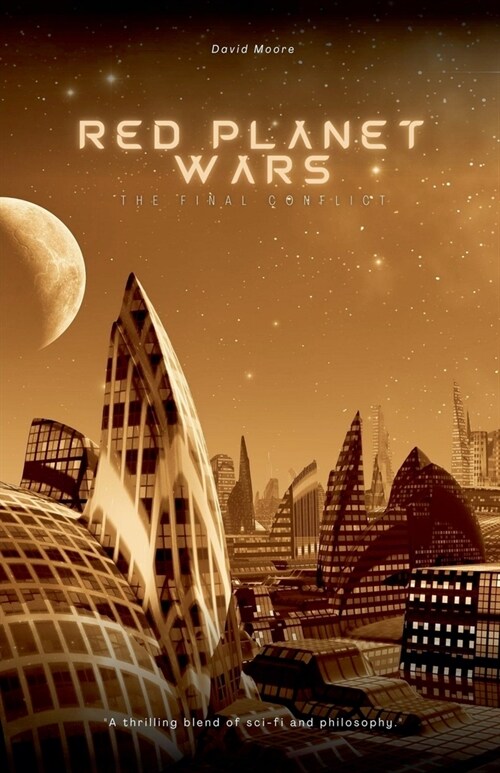 Red Planet Wars: The Final Conflict (Paperback)