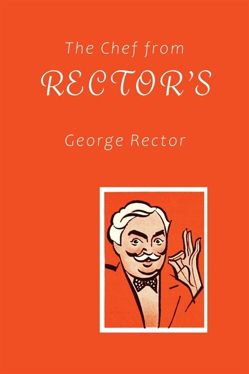 The Chef from Rectors (Paperback)