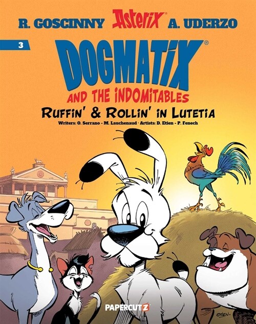 Dogmatix and the Indomitables Vol. 3: Ruffin & Rollin in Lutetia (Paperback)