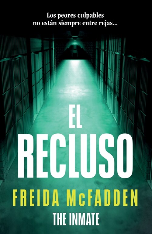 El Recluso / The Inmate (Paperback)