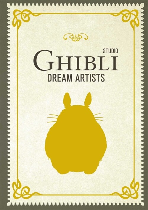 Studio Ghibli Dream Artists (Hardcover)