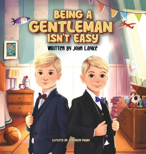 Being a Gentleman Isnt Easy (Hardcover)