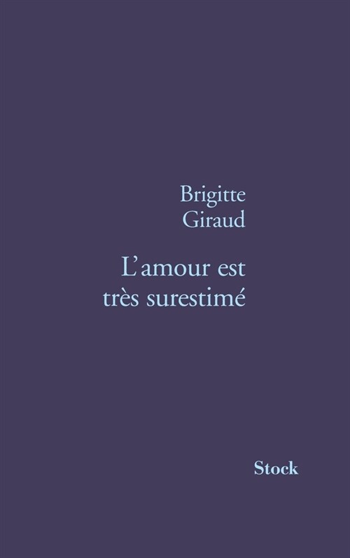 L Amour Est Tres Surestime (Paperback)