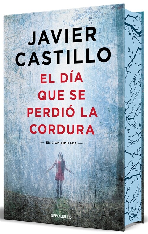 El D? Que Se Perdi?La Cordura (Edici? Limitada, Cantos Pintados) / The Day S Anity Was Lost (Limited Edition, Sprayed Edges) (Hardcover, Special)