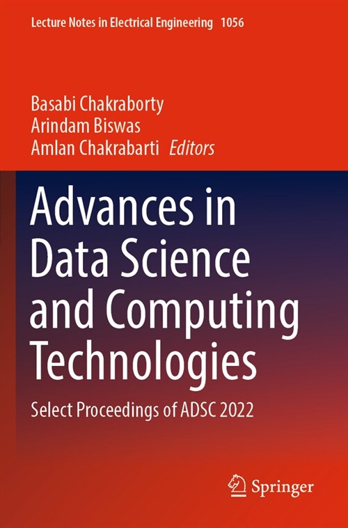 Advances in Data Science and Computing Technologies: Select Proceedings of Adsc 2022 (Paperback, 2023)