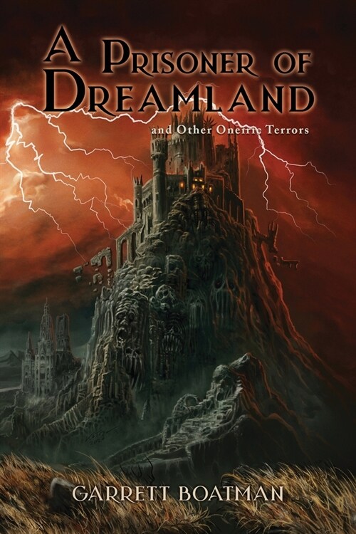 A Prisoner of Dreamland: and Other Oneiric Terrors (Paperback)