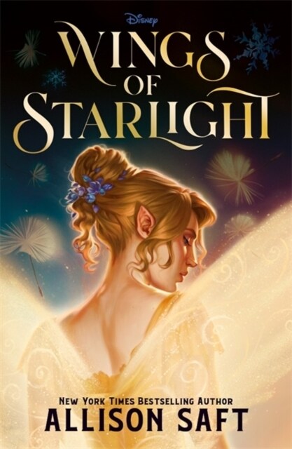 Disney Wings of Starlight : the sweeping, star-crossed romantic fantasy from bestselling author Allison Saft (Paperback)