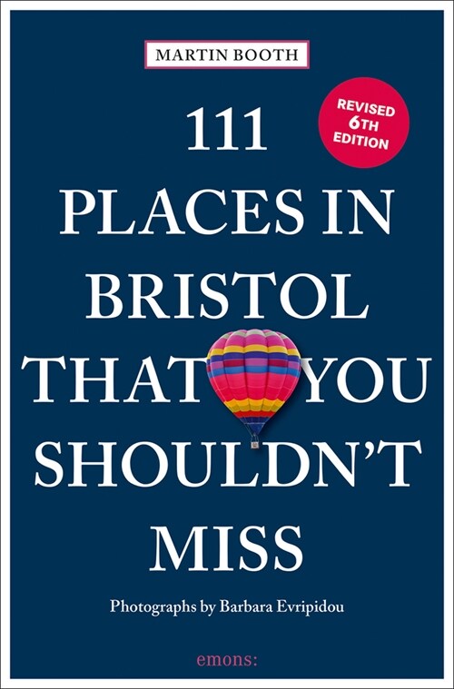 111 Places in Bristol That You Shouldnt Miss (Paperback, 6 Revised edition)