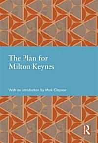 The Plan for Milton Keynes (Hardcover, Revised)