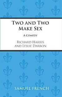 Two and Two Make Sex (Paperback)