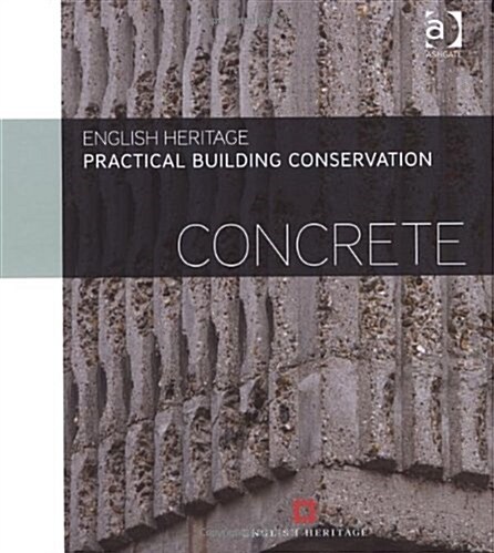 Practical Building Conservation: Concrete (Hardcover, New ed)