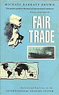 Fair Trade : Reform and Realities in the International Trading System (Paperback)