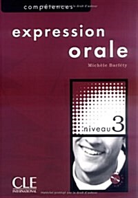 Competences B2, Expression Orale, Niveau 3 [With CD (Audio)] (Paperback)