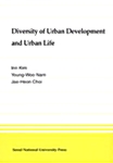 Diversity of Urban Development and Urban Life