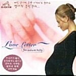 Love Letter For Unborn Baby