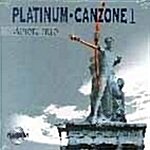 Platinum Canzone 1