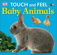 DK Touch & Feel : Baby Animals (Boardbook)