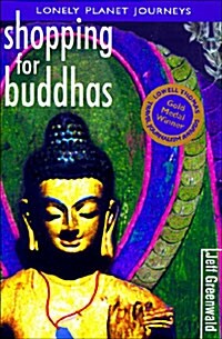 Lonely Planet Shopping for Buddhas (Paperback)
