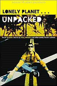Lonely Planet Unpacked (Paperback)